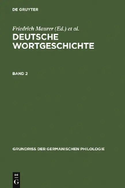 Deutsche Wortgeschichte. Band 2 (English, Friedrich Maurer | Friedrich Stroh | Heinz Rupp)