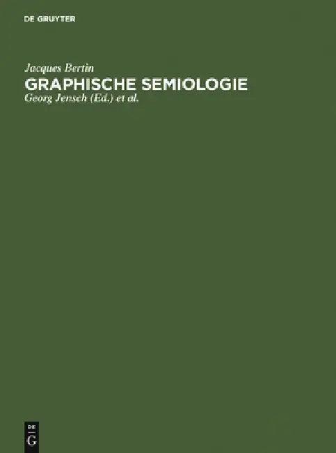 Graphische Semiologie (English, Jacques Bertin | Georg Jensch | Dieter Schade)