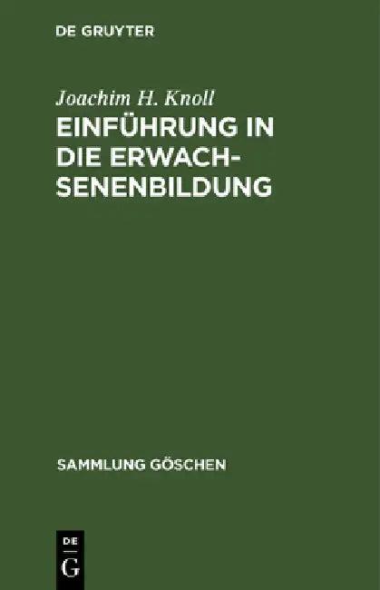 Einführung in die Erwachsenenbildung (English, Joachim H. Knoll)
