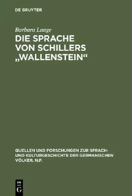 Die Sprache Von Schillers Wallenstein (English, Barbara Lange)