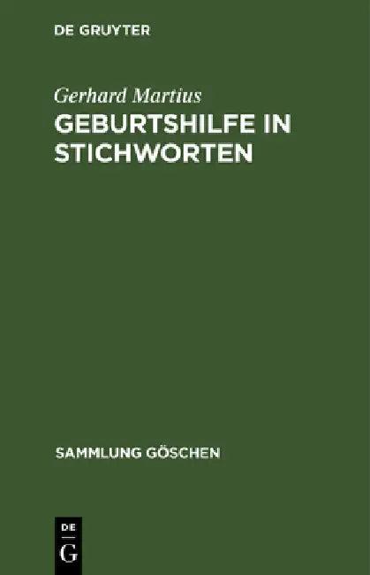Geburtshilfe in Stichworten (English, Gerhard Martius | Ulrich Magnus)