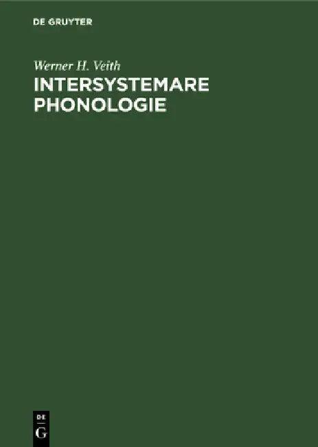 Intersystemare Phonologie (English, Werner H. Veith)