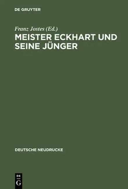 Meister Eckhart Und Seine Jünger (English, Franz Jostes)
