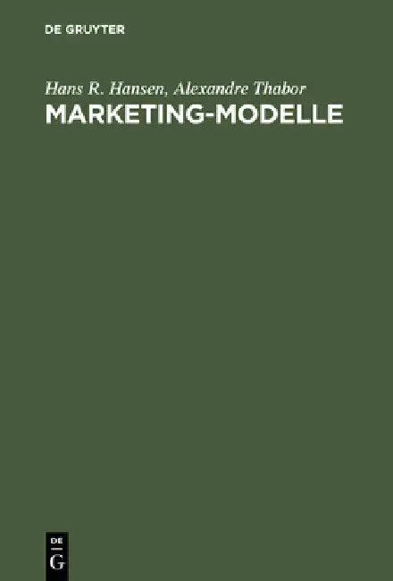 Marketing-Modelle (English, Hans R. Hansen | Alexandre Thabor)