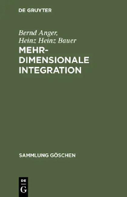 Mehrdimensionale Integration (English, Bernd Anger | Heinz Heinz Bauer)