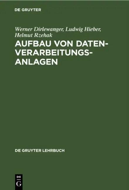 Aufbau von Datenverarbeitungsanlagen (English, Werner Dirlewanger | Ludwig Hieber | Helmut Rzehak)