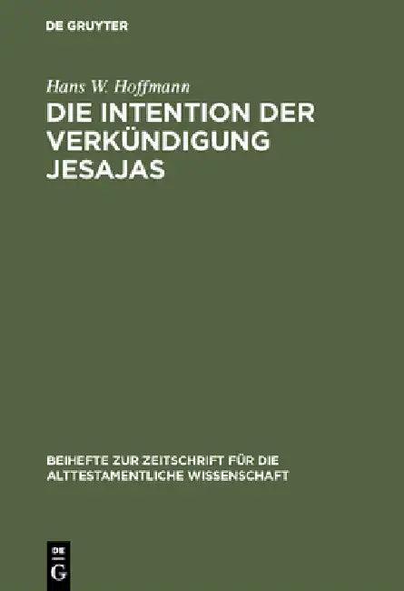 Die Intention der Verkündigung Jesajas (English, Hans W. Hoffmann)