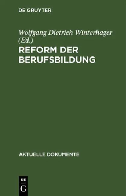 Reform der Berufsbildung (English, Wolfgang Dietrich Winterhager)