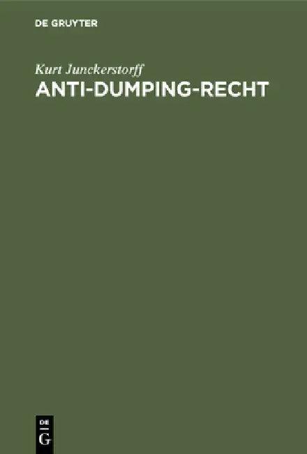 Anti-Dumping-Recht (English, Kurt Junckerstorff)