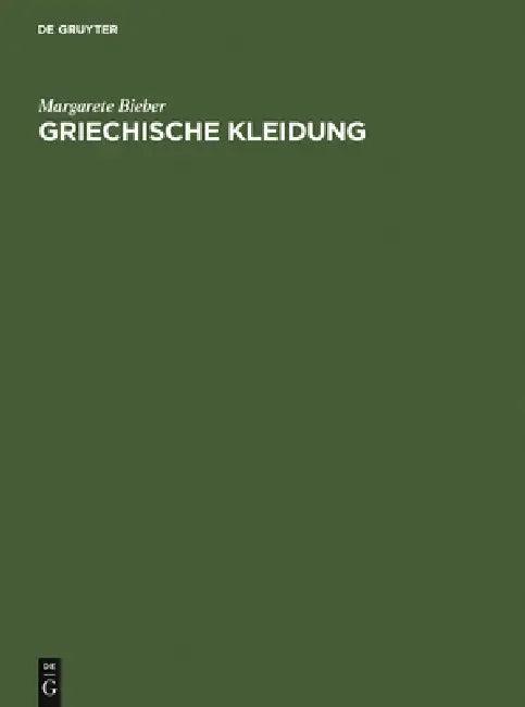 Griechische Kleidung (English, Margarete Bieber)