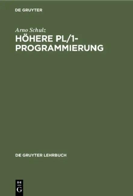 Höhere PL/1-Programmierung (English, Arno Schulz)