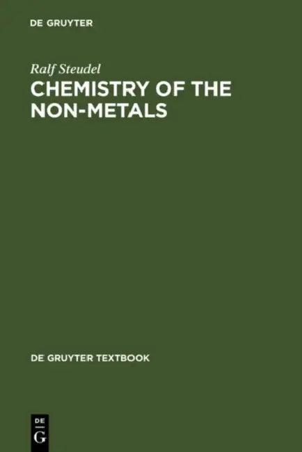 Chemistry of the Non-Metals (English, Ralf Steudel | Frederick C. Nachod | Jerry J. Zuckerman)