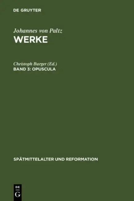 Opuscula (English, Christoph Burger | Heiko A. Oberman)