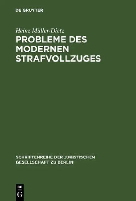 Probleme des modernen Strafvollzuges (English, Heinz Müller-Dietz)