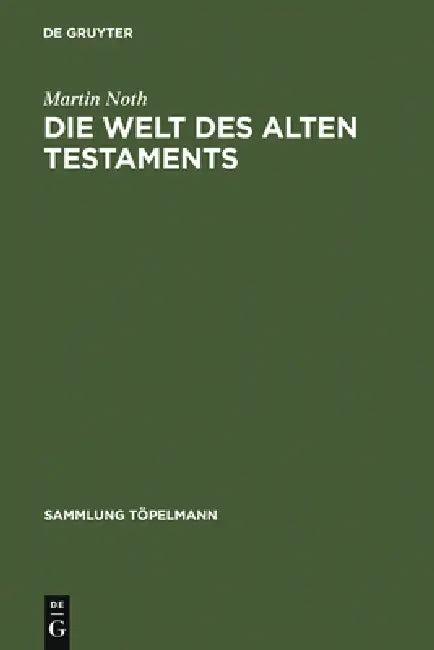 Die Welt des Alten Testaments (English, Martin Noth)