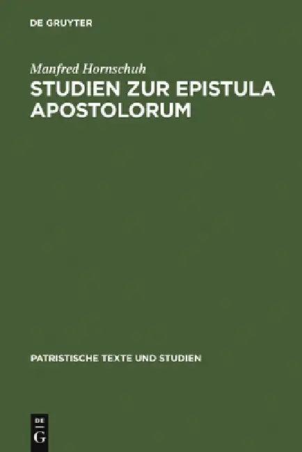 Studien Zur Epistula Apostolorum (English, Manfred Hornschuh)
