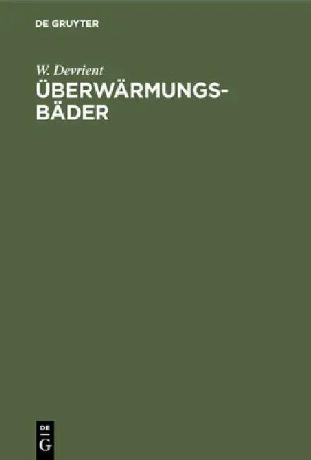 Überwärmungsbäder (English, W. Devrient)