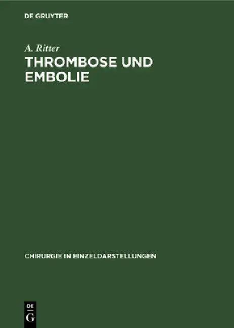 Thrombose und Embolie (English, A. Ritter | Karl Zäbisch)
