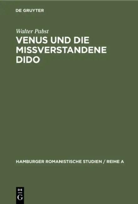 Venus Und Die Mißverstandene Dido (English, Walter Pabst)
