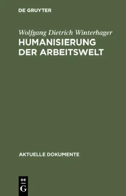Humanisierung der Arbeitswelt (English, Wolfgang Dietrich Winterhager)