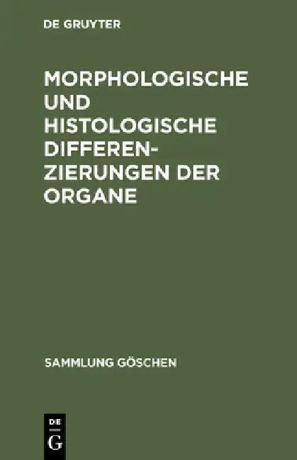 Morphologische und histologische Differenzierungen der Organe (English, No Contributor)