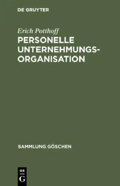 Personelle Unternehmungsorganisation (English, Erich Potthoff)