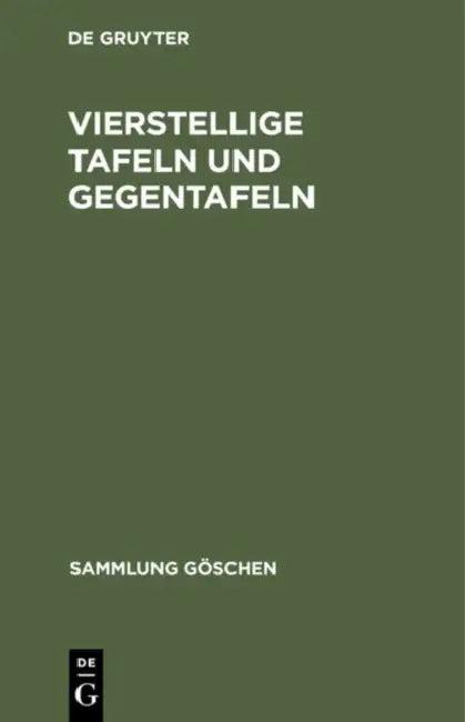 Vierstellige Tafeln und Gegentafeln (English, No Contributor)