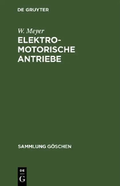 Elektromotorische Antriebe (English, W. Meyer)