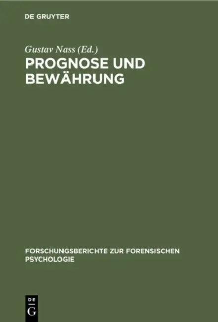 Prognose und Bewährung (English, No Contributor)