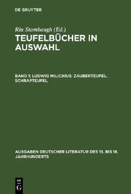 Teufelbücher in Auswahl, Band 1, Ludwig Milichius (English, Ria Stambaugh)