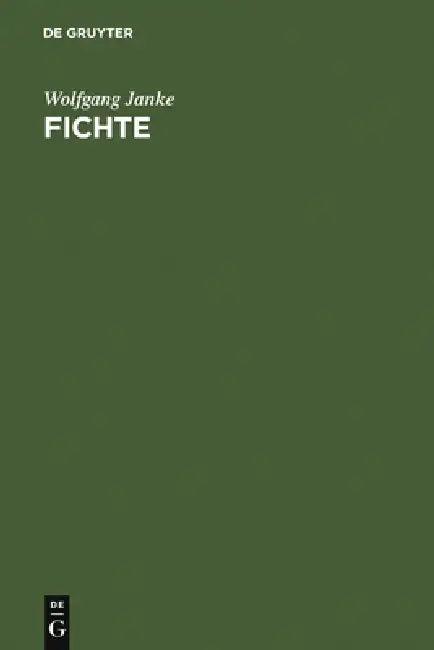 Fichte (English, Wolfgang Janke)