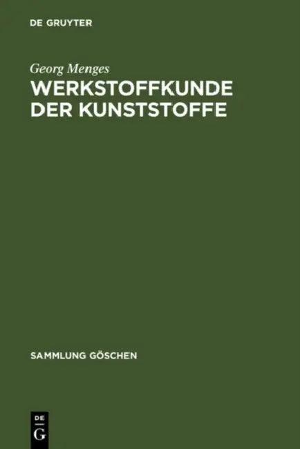Werkstoffkunde der Kunststoffe (English, Georg Menges)