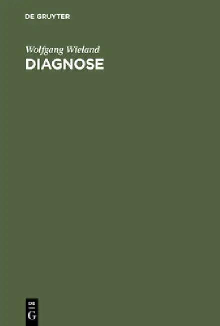 Diagnose (English, Wolfgang Wieland)