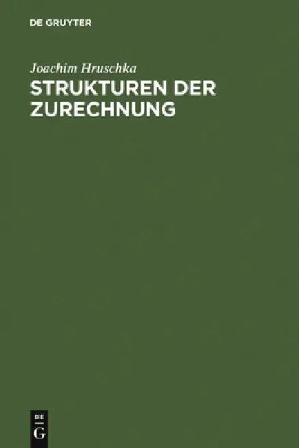 Strukturen der Zurechnung (English, Joachim Hruschka)