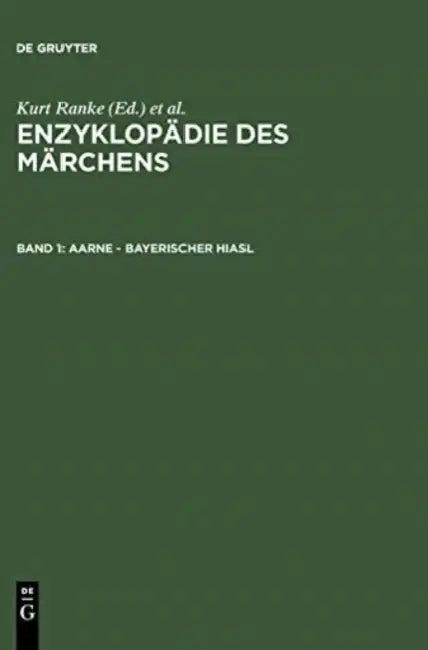 Aarne - Bayerischer Hiasl (English, Akademie Der Wissenschaften Zu Gottingen | Kurt Ranke | Rolf Wilhelm Brednich)
