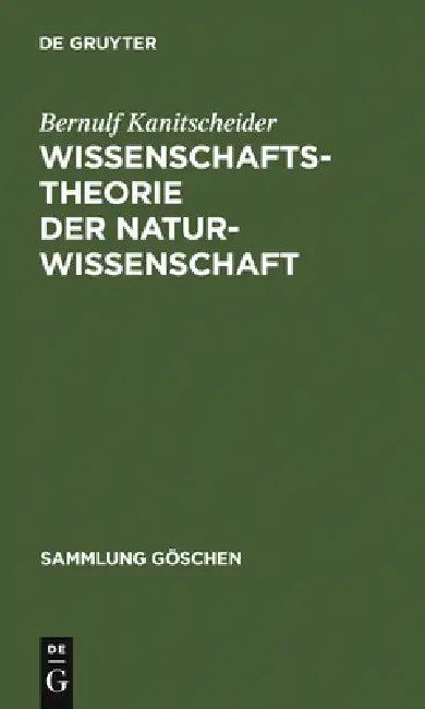 Wissenschaftstheorie der Naturwissenschaft (English, Bernulf Kanitscheider)