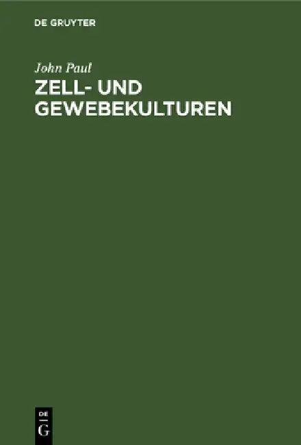 Zell- und Gewebekulturen (English, John Paul | Sigrid Maurer | Rainer Maurer)