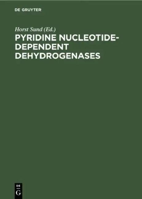 Pyridine Nucleotide-Dependent Dehydrogenases (English, Horst Sund)