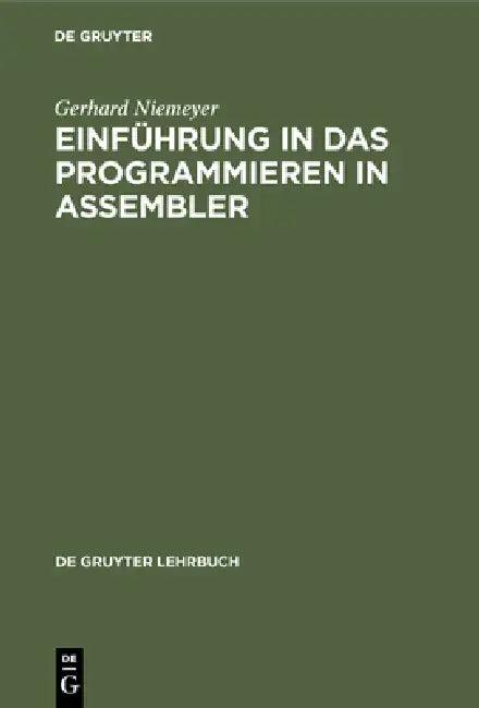 Einführung in das Programmieren in Assembler (English, Gerhard Niemeyer)