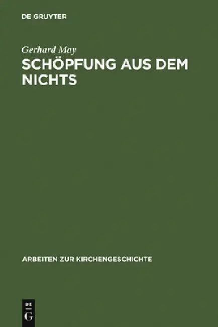 Schöpfung aus dem Nichts (English, Gerhard May)