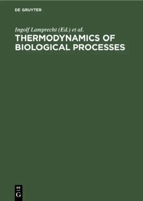 Thermodynamics of Biological Processes (English, Ingolf Lamprecht | A. I. Zotin)