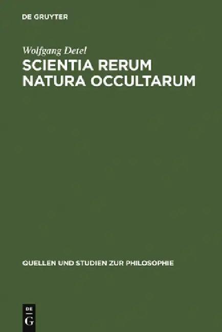 Scientia rerum natura occultarum (English, Wolfgang Detel)