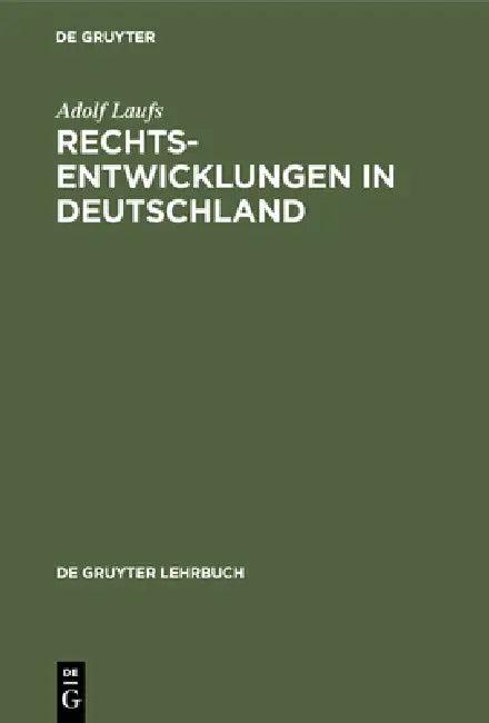 Rechtsentwicklungen in Deutschland (English, Adolf Laufs)