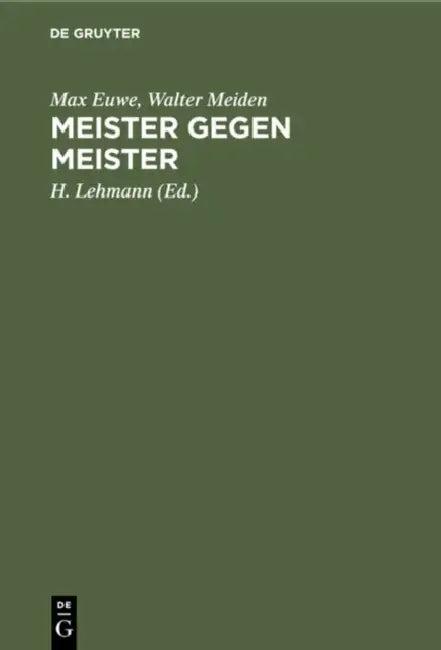 Meister Gegen Meister (English, Max Euwe | Walter Meiden | H. Lehmann)
