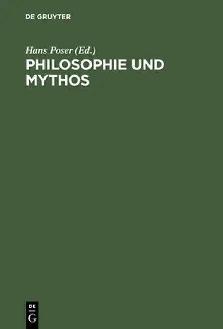Philosophie Und Mythos (English, Hans Poser)