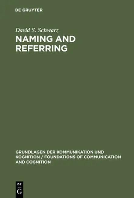Naming and Referring (English, David S. Schwarz)