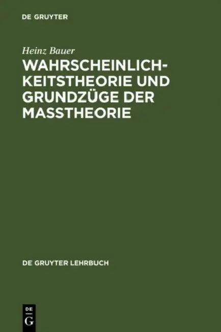 Wahrscheinlichkeitstheorie Und Grundzüge Der Maßtheorie (English, Heinz Bauer)