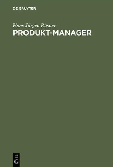Produkt-Manager (English, Hans Jürgen Rösner)