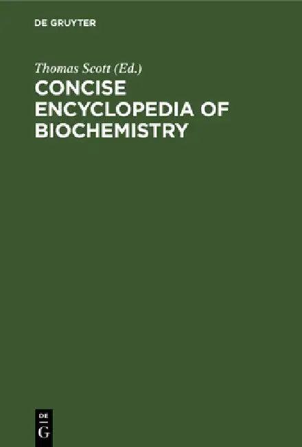 Concise Encyclopedia of Biochemistry (English, Thomas Scott)