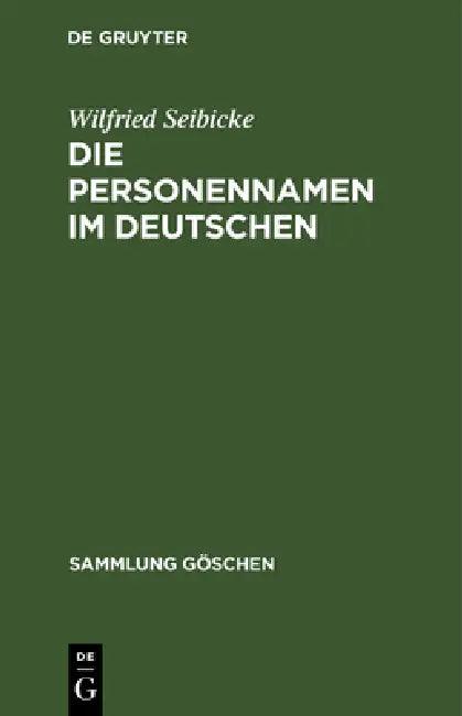 Die Personennamen im Deutschen (English, Wilfried Seibicke)
